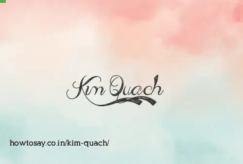 Kim Quach