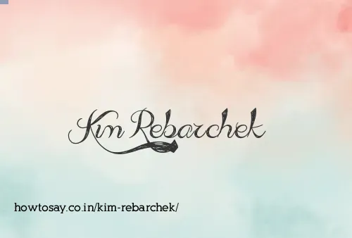 Kim Rebarchek