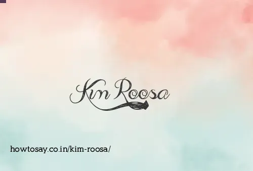 Kim Roosa