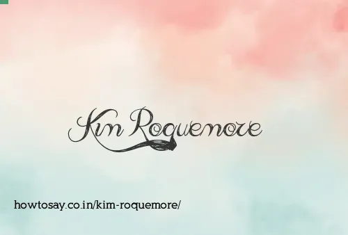 Kim Roquemore