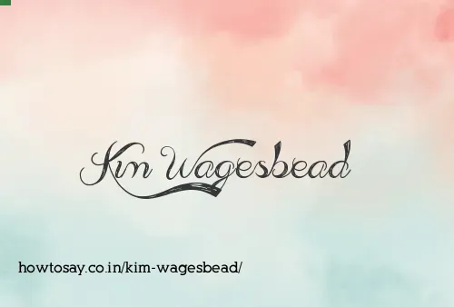 Kim Wagesbead