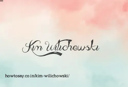 Kim Wilichowski
