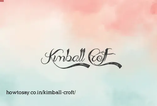 Kimball Croft