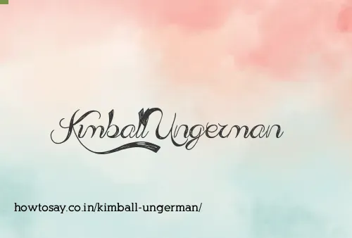 Kimball Ungerman