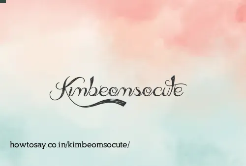 Kimbeomsocute