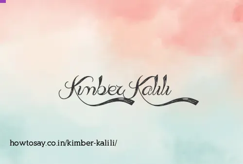 Kimber Kalili