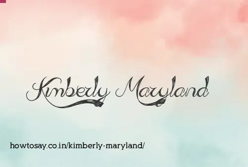 Kimberly Maryland