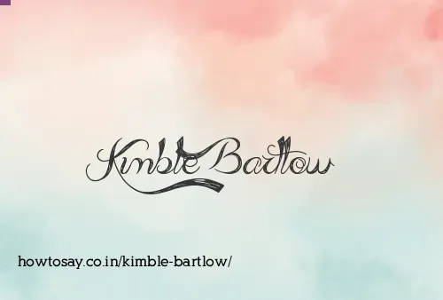 Kimble Bartlow