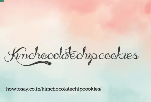 Kimchocolatechipcookies