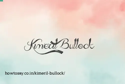 Kimeril Bullock