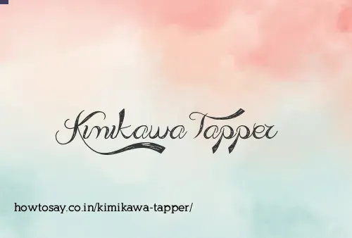Kimikawa Tapper