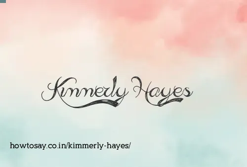 Kimmerly Hayes