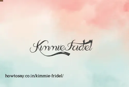 Kimmie Fridel