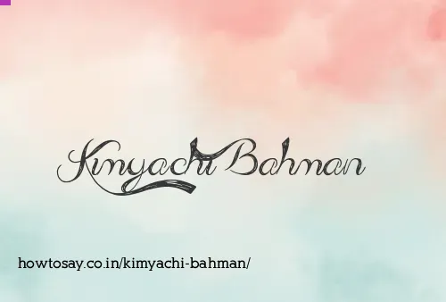 Kimyachi Bahman