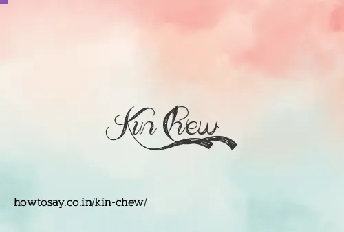 Kin Chew