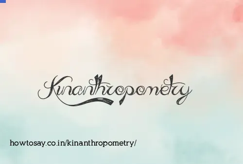 Kinanthropometry