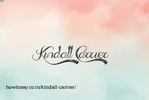 Kindall Carrier
