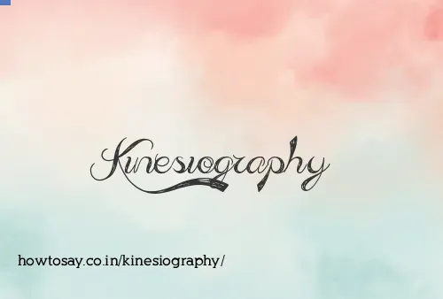 Kinesiography