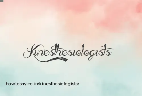 Kinesthesiologists