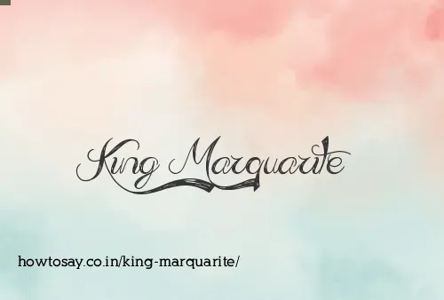 King Marquarite