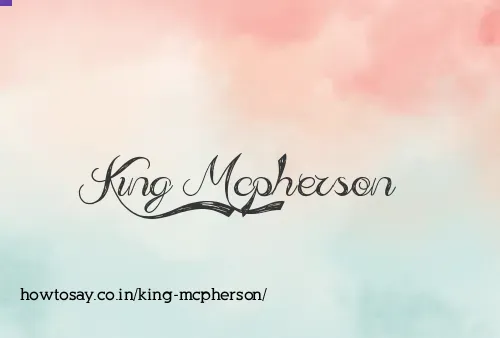 King Mcpherson