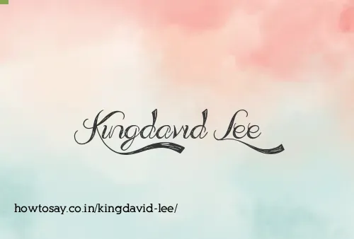 Kingdavid Lee