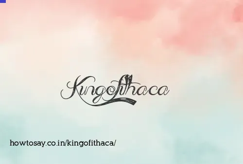 Kingofithaca