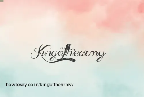 Kingofthearmy