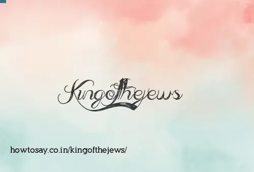 Kingofthejews