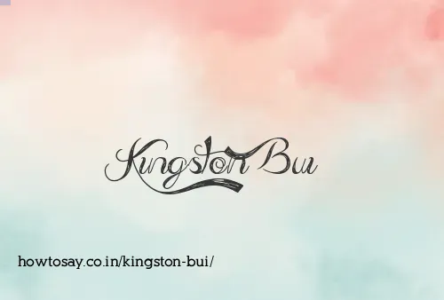 Kingston Bui