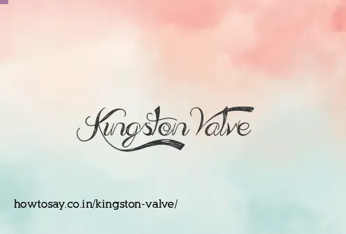 Kingston Valve
