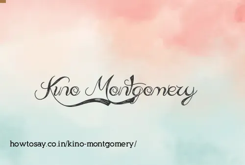 Kino Montgomery