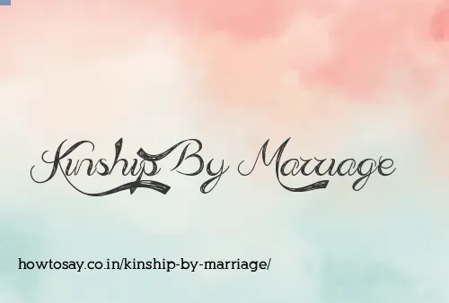 Kinship By Marriage