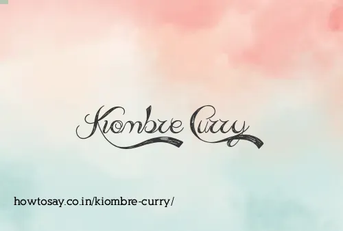 Kiombre Curry