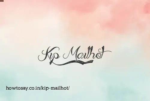 Kip Mailhot