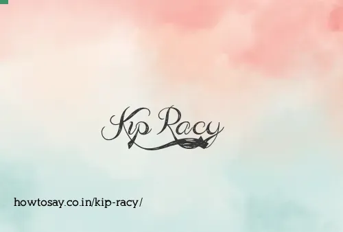 Kip Racy