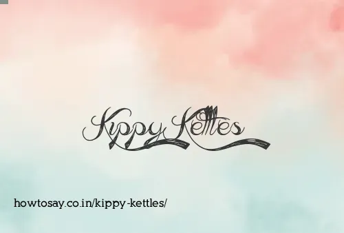 Kippy Kettles