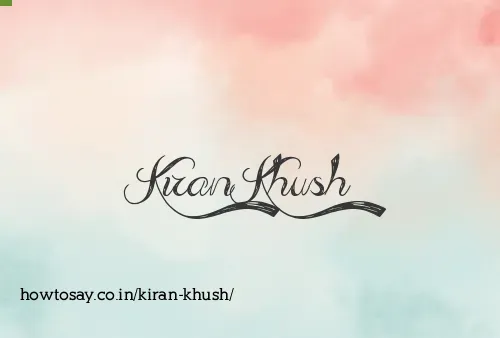 Kiran Khush