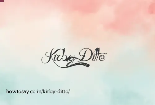 Kirby Ditto