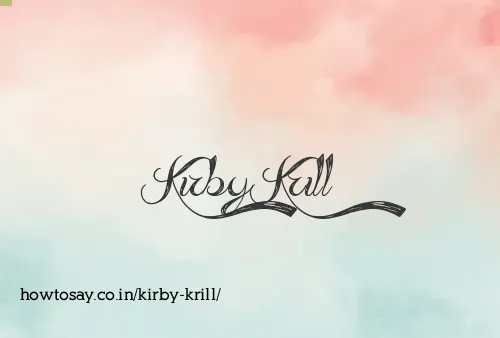 Kirby Krill