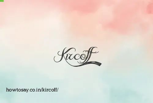 Kircoff