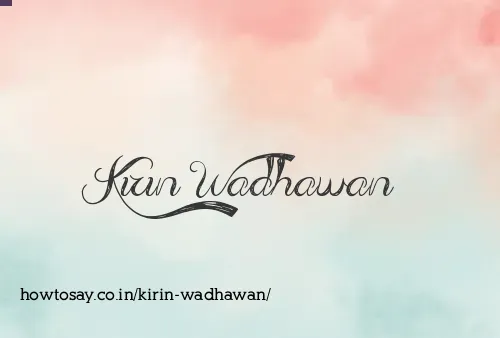 Kirin Wadhawan
