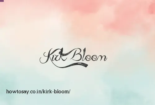 Kirk Bloom