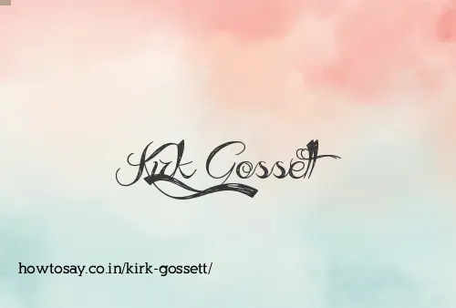 Kirk Gossett