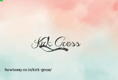 Kirk Gross