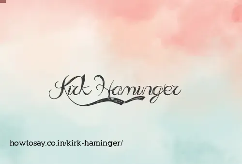 Kirk Haminger