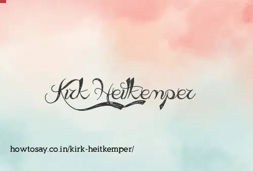 Kirk Heitkemper