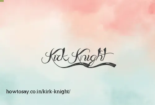 Kirk Knight