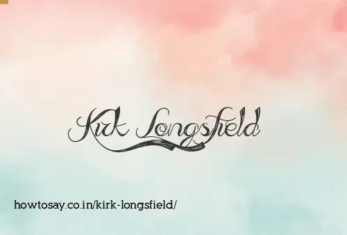 Kirk Longsfield