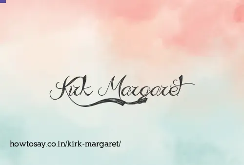 Kirk Margaret